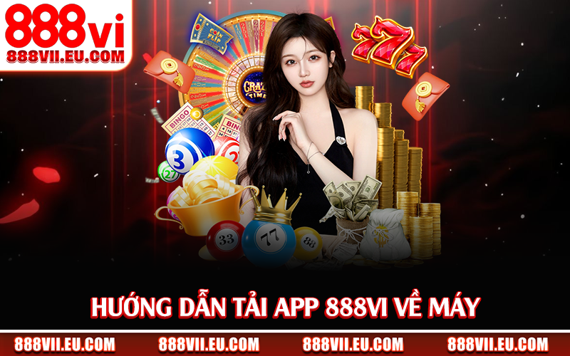 Hướng dẫn tải app 888Vi về máy